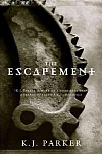 The Escapement (Paperback)