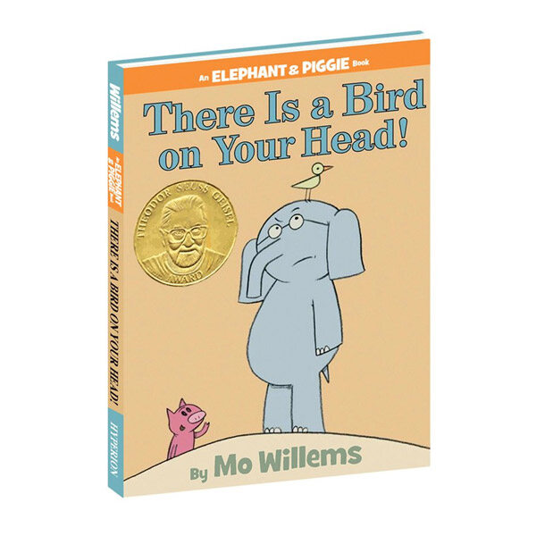 There Is a Bird on Your Head!-An Elephant and Piggie Book (Hardcover)