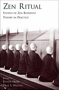 Zen Ritual: Studies of Zen Buddhist Theory in Practice (Paperback)