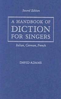 A Handbook of Diction for Singers (Hardcover, 2)