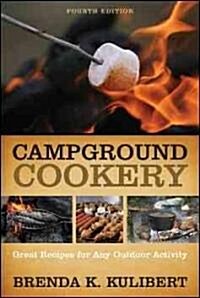 Campground Cookery: Great Recipies for Any Outdoor Activity (Paperback, 4, REV)