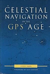 Celestial Navigation in the GPS Age (Paperback)
