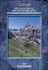 The Mountains of Montenegro : A Walkers and Trekkers Guide (Paperback)