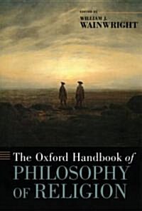 The Oxford Handbook of Philosophy of Religion (Paperback)