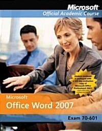 Microsoft Office Word 2007 Instructors Copy (Paperback)
