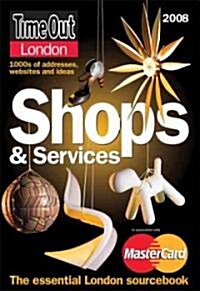 Time Out 2008 London Shops and Services (Paperback, 13th, Illustrated)