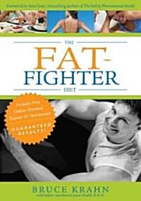 The Fat Fighter Diet (Paperback)