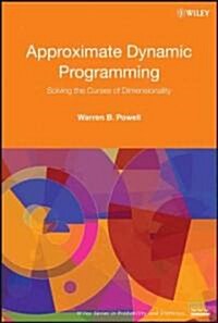 Approximate Dynamic Programming (Hardcover)