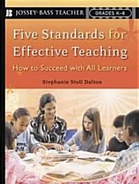 Five Standards for Effective Teaching (Paperback)
