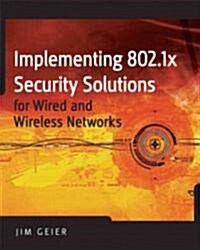 [중고] Implementing 802.1X Security Solutions for Wired and Wireless Networks (Hardcover)