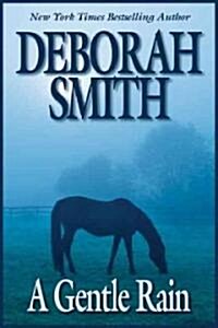 A Gentle Rain (Paperback)