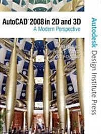 AutoCAD 2008 in 2D and 3D (Paperback, CD-ROM, 1st)