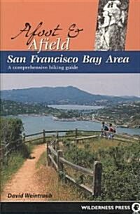 San Francisco Bay Area : A Comprehensive Hiking Guide (Paperback, large print ed)