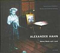 Alexander Hahn: Werke / Works 1976 - 2006 [With DVD] (Hardcover)