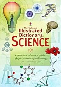 The Usborne Illustrated Dictionary of Science (Paperback, Revised)