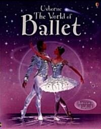 The World of Ballet: Internet-Linked (Paperback)