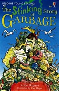 The Stinking Story of Garbage (Hardcover)