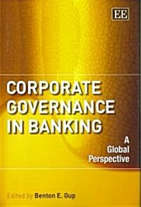 Corporate Governance in Banking : A Global Perspective (Hardcover)