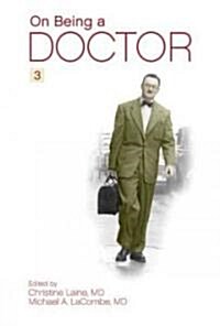 On Being a Doctor 3 (Paperback)