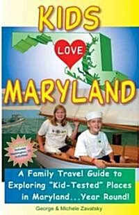 Kids Love Maryland (Paperback)