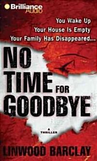 No Time for Goodbye (Audio CD, Abridged)