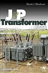 J & P Transformer Book (Hardcover, 13 ed)