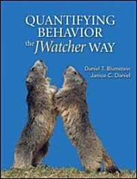 Quantifying Behavior the Jwatcher Way (Paperback)