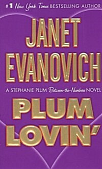 Plum Lovin: A Stephanie Plum Between the Numbers Novel (Mass Market Paperback)