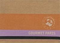 Gourmet Paris (Paperback, 1st)