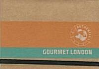 Authentik / Gourmet London (Paperback, 1st, PCK)