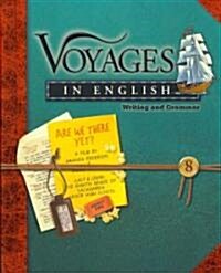 Voyages in English Writing and Grammar 8 (Hardcover)