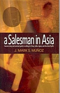 A Salesman in Asia (Paperback)