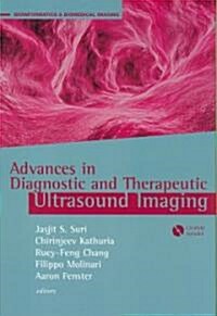 Advances in Diagnostic and Therapeutic Ultrasound Imaging (Hardcover, New)