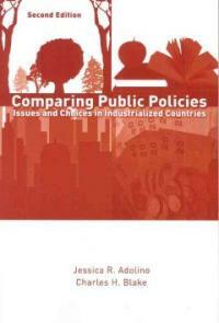 Comparing public policies : issues and choices in industrialized countries 2nd ed