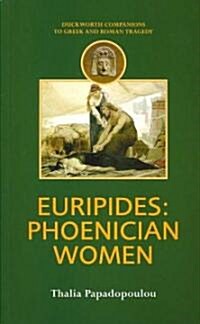 Euripides : Phoenician Women (Paperback)