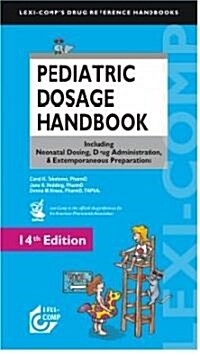 Lexi-Comps Pediatric Dosage Handbook (Paperback, 14th)