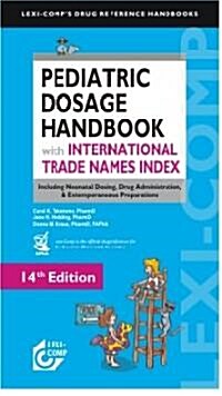 Lexi Comps Pediatric Dosage Handbook with International Trade Names Index (Paperback, 14th)