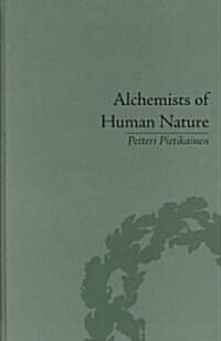Alchemists of Human Nature : Psychological Utopianism in Gross, Jung, Reich and Fromm (Hardcover)