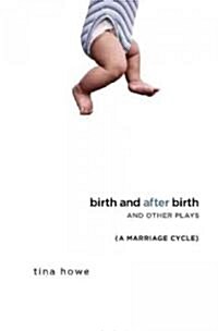 Birth and After Birth and Other Plays (Paperback)