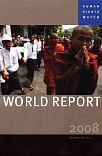 Human Rights Watch World Report: Events of 2007 (Paperback, 2008)