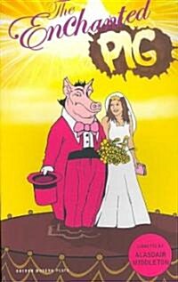 The Enchanted Pig (Paperback)