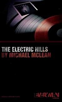 The Electric Hills (Paperback)