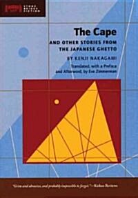 The Cape and Other Stories from the Japanese Ghetto (Paperback)