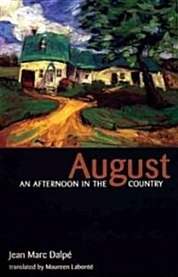 August: An Afternoon in the Country (Paperback)
