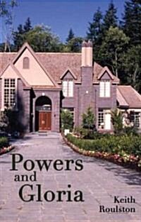 Powers and Gloria (Paperback)