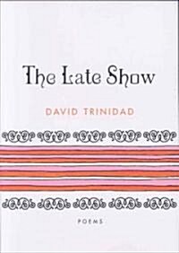 The Late Show: Poems (Paperback)