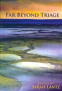 Far Beyond Triage (Paperback)