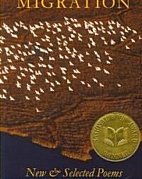 Migration: New & Selected Poems (Paperback)