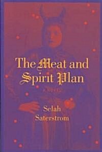 The Meat and Spirit Plan (Paperback)