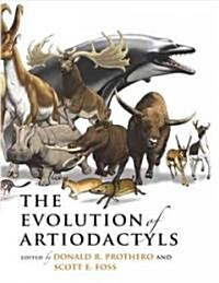 The Evolution of Artiodactyls (Hardcover, 1st)